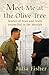 Meet Me at the Olive Tree: ...