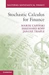 Stochastic Calculus for Finance (Mastering Mathematical Finance) Stochastic Calculus for Finance (Mastering Mathematical Finance)