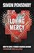Loving Mercy: How to serve a tender-hearted saviour