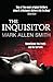 The Inquisitor by Mark Allen   Smith