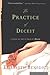 The Practice of Deceit: A Novel