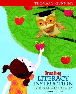 Creating Literacy Instruction for All Students [with MyEducationLab & eText Access Code]