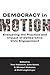 Democracy in Motion: Evalua...