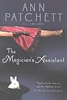 The Magician's Assistant by Ann Patchett