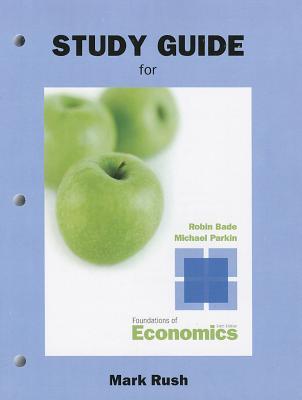 Study Guide for Foundations of Economics (Paperback)