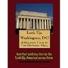 A Walking Tour of Washington, DC - The National Mall