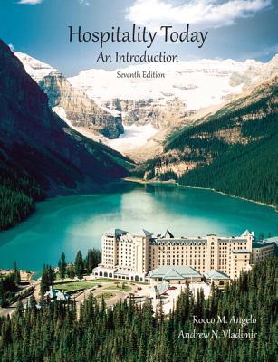 Hospitality Today with Answer Sheet (AHLEI) (7th Edition) (AHLEI - Introduction to Hospitality)