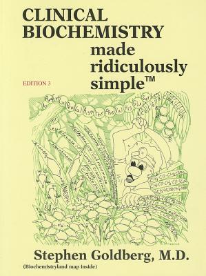 Clinical Biochemistry Made Ridiculously Simple (MedMaster)