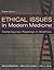 Ethical Issues in Modern Medicine by Bonnie Steinbock