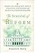 The Scandal of Reform: The ...