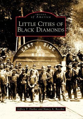 Little Cities of Black Diamonds (Images of America: Ohio)