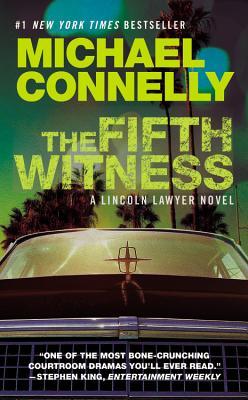 The Fifth Witness (A Lincoln Lawyer Novel)