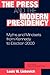 The Press and the Modern Presidency: Myths and Mindsets from Kennedy to Election 2000, Revised Second Edition