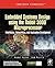 Embedded Systems Design using the Rabbit 3000 Microprocessor: Interfacing, Networking, and Application Development