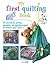 My First Quilting Book: 35 ...