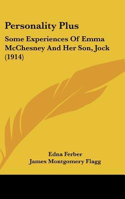 Personality Plus: Some Experiences Of Emma McChesney And Her Son, Jock (Hardcover)