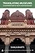 Translating Museums: A Counterhistory of South Asian Museology
