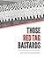 Those Red Tag Bastards by Don Shepperd