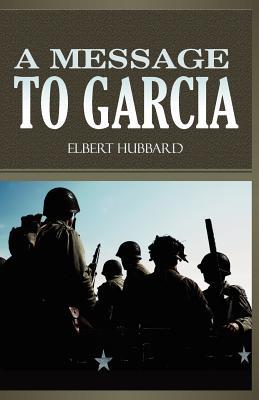A Message To Garcia