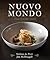 Nuovo Mondo: New Italian Food