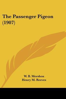 The Passenger Pigeon (1907)