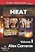 Heat, Volume 1 [Summer Heat / Spanish Heat]