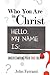 Who You are In Christ: Understanding Your TRUE Identity