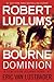 The Bourne Dominion (Jason Bourne, #9)