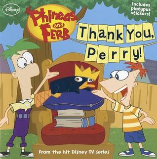 Phineas and Ferb #12: Thank You, Perry! (Paperback)