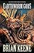 Earthworm Gods by Brian Keene