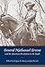 General Nathanael Greene and the American Revolution in the South