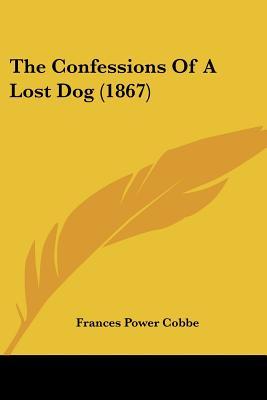 The Confessions of a Lost Dog (1867)