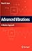 Advanced Vibrations: A Modern Approach