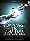 Chained No More: A Journey of Healing for Adult Children of Divorce: Participant Book