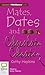 Mates, Dates and Chocolate Cheats