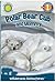 Polar Bear Cub and Mommy (Read & Discover) by Jacqueline Moody-Luther