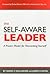 The Self-Aware Leader by Daniel P. Gallagher