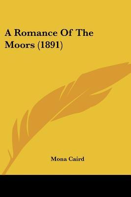 A Romance of the Moors (Paperback)