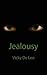 Jealousy