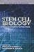 Stem Cell Biology Basic Concepts to Frontiers Students Edition