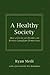 A Healthy Society: How a Fo...