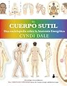 El Cuerpo Sutil: ...