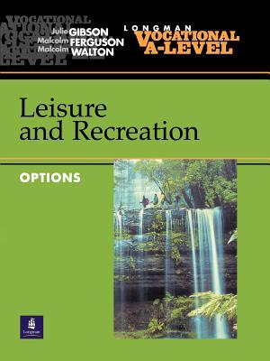 Vocational A-Level Leisure and Recreation Options (Longman Vocational A-level)