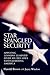 Star Spangled Security: Applying Lessons Learned over Six Decades Safeguarding America