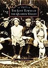 The Lost Towns of Quabbin Valley by Elizabeth  Peirce