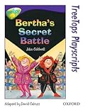 Bertha's Secret Battle