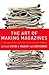 The Art of Making Magazines: On Being an Editor and Other Views from the Industry