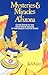 Mysteries and Miracles of Arizona