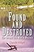 Found and Destroyed: The Second Sarah Martin Mystery (Sarah Martin Mysteries)