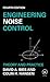 Engineering Noise Control: ...